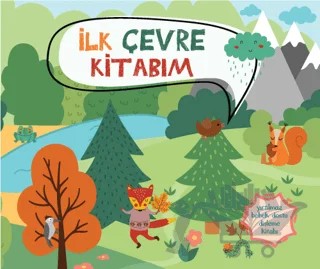 Yırtılmaz Kitap: İlk Çevre Kitabım – Müşen Davarcı – Megakids Yayıncılık kitap kapağı