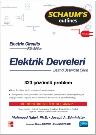 ELEKTRİK DEVRELERİ - Electric Circuits - Schaum's Serisi – Mahmood NAHVI, Joseph A. EDMINISTER, Mc Grew Hill – Nobel Akademik Yayıncılık kitap kapağı