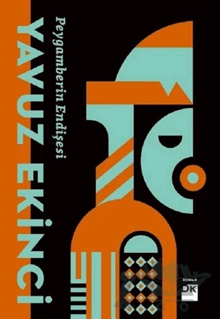 Peygamberin Endişesi – Yavuz Ekinci – Doğan Kitap kitap kapağı