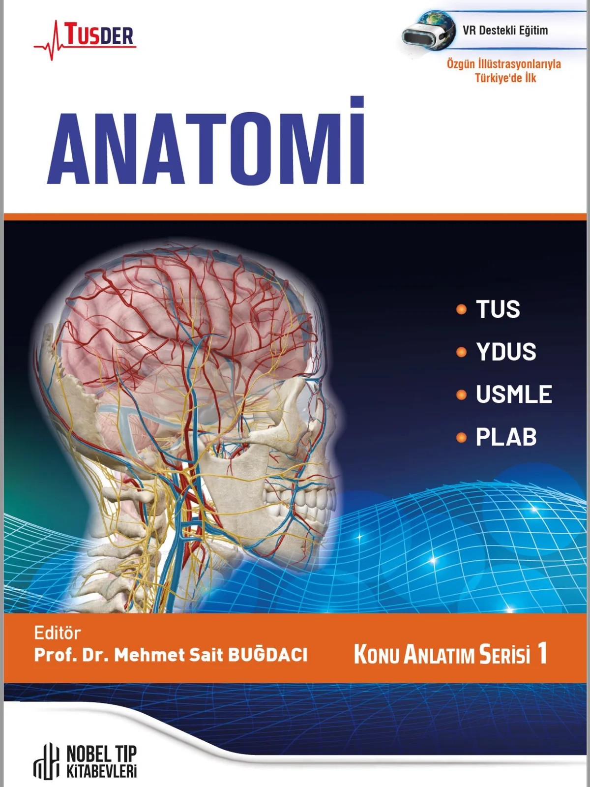 TUSDER Anatomi Konu Anlatım Serisi: 1 – Nobel Tıp Kitabevi kitap kapağı
