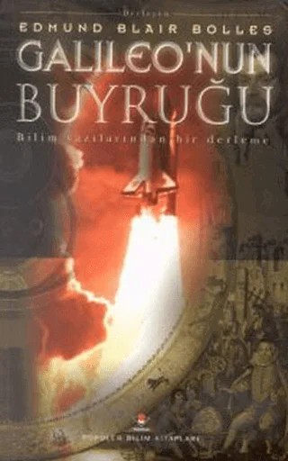 Galileo’nun Buyruğu – Edmund Blair Bolles – TÜBİTAK Yayınları kitap kapağı