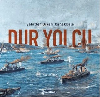 Dur Yolcu – Salim Dağ – Çamlıca Basım Yayın kitap kapağı