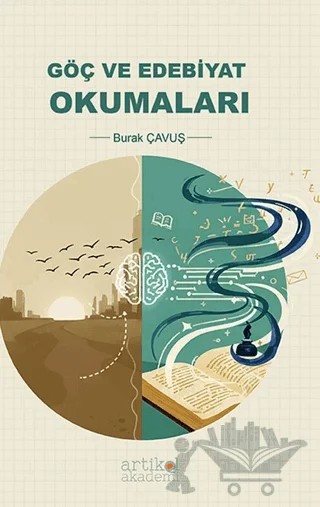 Göç ve Edebiyat Okumaları – Burak Çavuş – Artikel Akademi kitap kapağı