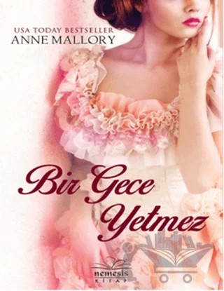Bir Gece Yetmez – Anne Mallory – Nemesis Kitap kitap kapağı