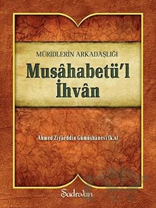 Musahabetü’l İhvan – Arif Pamuk – Şadırvan Yayınları kitap kapağı