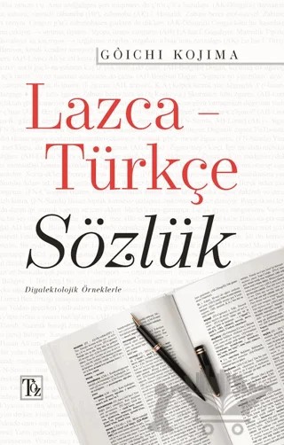 Lazca-Türkçe Sözlük – Goichi Kojima – Töz Yayınları kitap kapağı