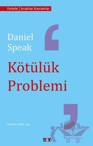 Kötülük Problemi – Daniel Speak – Say Yayınları kitap kapağı