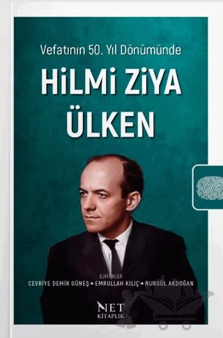 Vefatının 50. Yıl Dönümünde Hilmi Ziya Ülken – Nurgül Akdoğan, Cevriye Demir Güneş, Emrullah Kılıç – Net Kitaplık Yayıncılık kitap kapağı