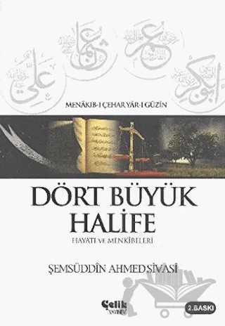 Dört Büyük Halife – Şemsüddin Ahmed Sivasi – Çelik Yayınevi kitap kapağı