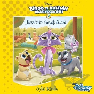 Hissy'nin Büyük Günü - Bingo ve Roli'nin Maceraları – Kolektif – Doğan Egmont Yayıncılık kitap kapağı