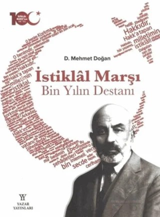 İstiklal Marşı Bin Yılın Destanı – D. Mehmet Doğan – Yazar Yayınları kitap kapağı