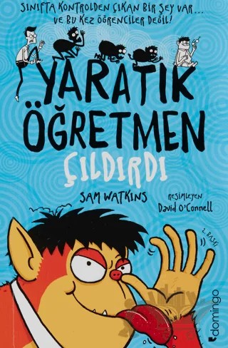 Yaratık Öğretmen Çıldırdı – Sam Watkins – Domingo Yayınevi kitap kapağı