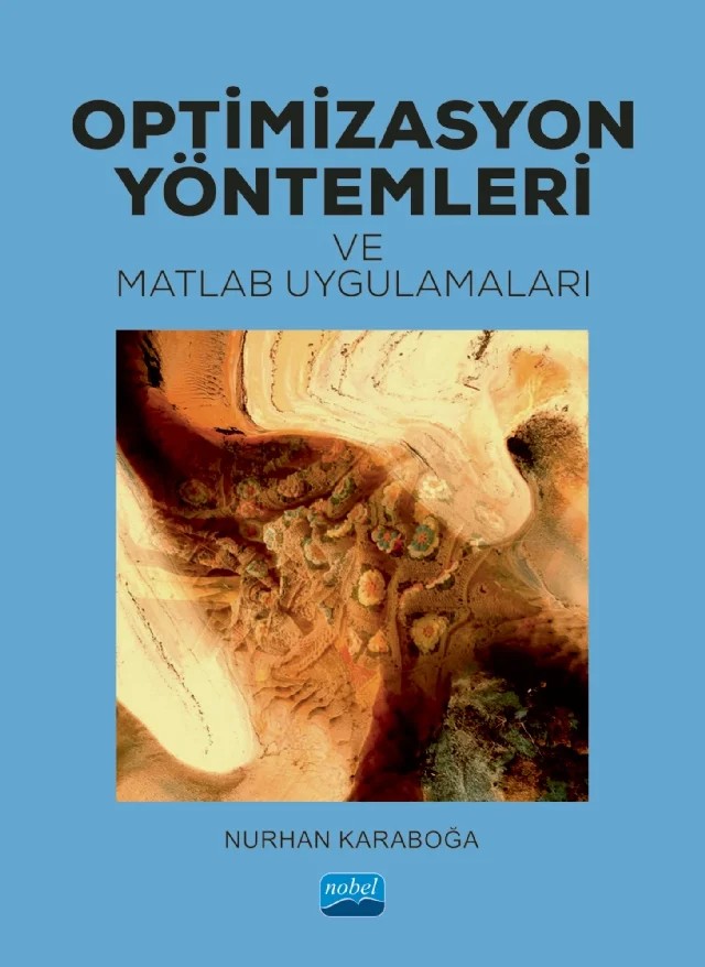 Optimizasyon Yöntemleri ve Matlab Uygulamaları – Nurhan Karaboğa – Nobel Akademik Yayıncılık kitap kapağı