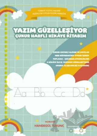 Yazım Güzelleşiyor – Çukur Harfli Hikâye Kitabım – Handegül Turunç – Boğaziçi Yayınları kitap kapağı
