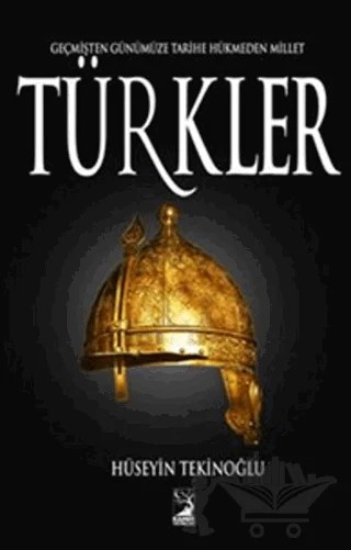 Türkler – Hüseyin Tekinoğlu – Kamer Yayınları kitap kapağı