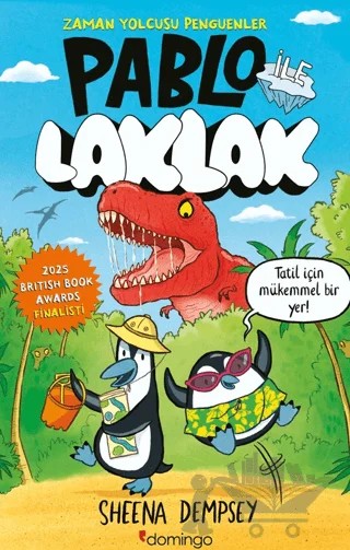 Pablo ile Laklak – Zaman Yolcusu Penguenler – Sheena Dempsey – Domingo Yayınevi kitap kapağı