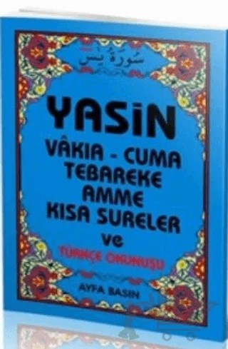 Yasin-i Şerif 5 Renk Türkçeli Çanta Boy Kodu: 008 – Kolektif – Ayfa Basın Yayın kitap kapağı