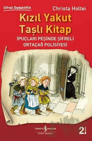 Kızıl Yakut Taşlı Kitap – Christa Holtei – İş Bankası Kültür Yayınları kitap kapağı