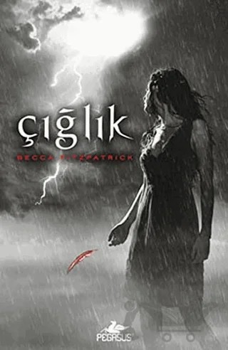 Çığlık – Becca Fitzpatrick – Pegasus Yayınları kitap kapağı