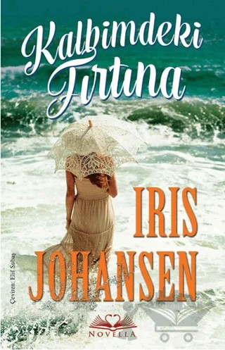 Kalbimdeki Fırtına – Iris Johansen – Novella kitap kapağı