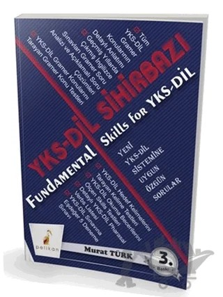 YKS-DİL Sihirbazı Fundamental Skills For YKS-DİL – Murat Türk – Pelikan Tıp Teknik Yayıncılık kitap kapağı