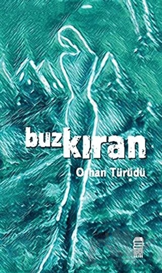Buzkıran – Orhan Türüdü – Ceren Kitap kitap kapağı