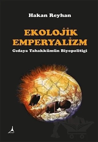 Ekolojik Emperyalizm – Hakan Reyhan – Alter Yayıncılık kitap kapağı