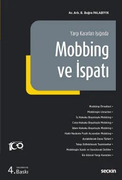 Yargı Kararları IşığındaMobbing ve İspatı – B. Buğra Palabıyık – Seçkin Yayıncılık kitap kapağı