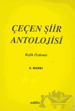 Çeçen Şiir Antolojisi – Refik Özdemir – Edille kitap kapağı