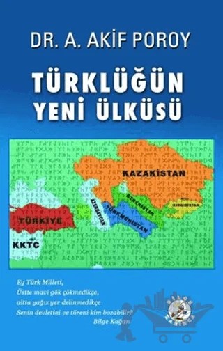 Türklüğün Yeni Ülküsü – A. Akif Poroy – Bilge Karınca Yayınları kitap kapağı