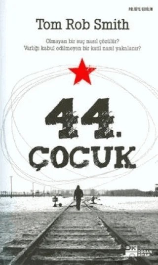 44. Çocuk – Tom Rob Smith – Doğan Kitap kitap kapağı