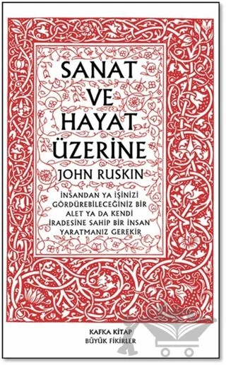 Sanat ve Hayat Üzerine – John Ruskin – Kafka Kitap kitap kapağı
