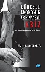 Küresel Ekonomik ve Finansal Kriz – Murat Çetinkaya – Nobel Akademik Yayıncılık kitap kapağı