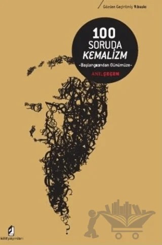 100 Soruda Kemalizm – Anıl Çeçen – Kilit Yayınevi kitap kapağı