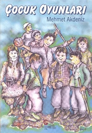 Çocuk Oyunları – Mehmet Akdeniz – Can Yayınları (Ali Adil Atalay) kitap kapağı