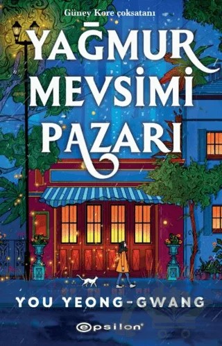 Yağmur Mevsimi Pazarı – You Yeong - Gwang – Epsilon Yayınevi kitap kapağı