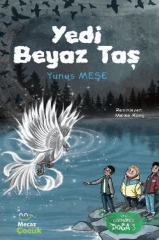 Yedi Beyaz Taş – Yunus Meşe – Mecaz Çocuk kitap kapağı