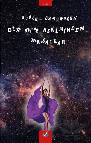Bir Düş Hekiminden Masallar – Songül Öztürkcan – İzan Yayıncılık kitap kapağı