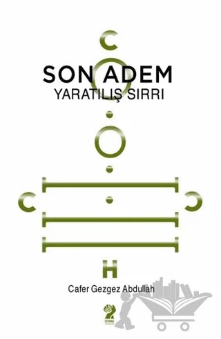 Son Adem - Yaratılış Sırrı – Cafer Gezgez Abdullah – İştirak Yayınevi kitap kapağı