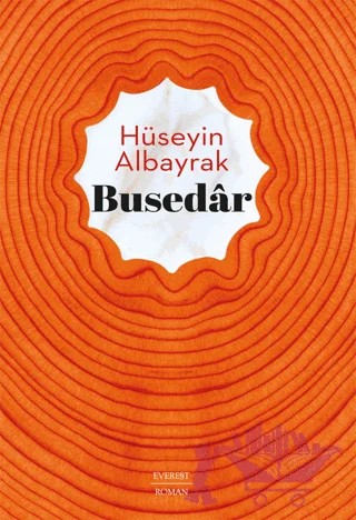 Busedar – Hüseyin Albayrak – Everest Yayınları kitap kapağı