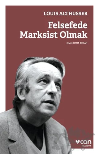 Felsefede Marksist Olmak – Louis Althusser – Can Yayınları kitap kapağı