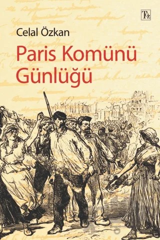 Paris Kömünü Günlüğü – Celal Özkan – Töz Yayınları kitap kapağı