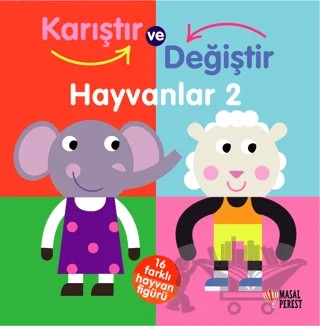 Karıştır ve Değiştir Hayvanlar 2 – Kolektif – Masalperest kitap kapağı