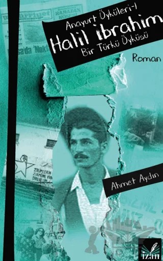 Halil İbrahim – Ahmet Aydın – İzan Yayıncılık kitap kapağı