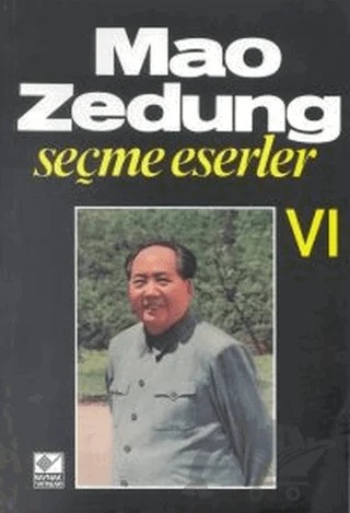 Seçme Eserler Cilt: 6 – Mao Zedung – Kaynak Yayınları kitap kapağı