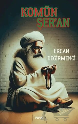 Komün Şer'an – Ercan Değirmenci – Vova Yayınları kitap kapağı