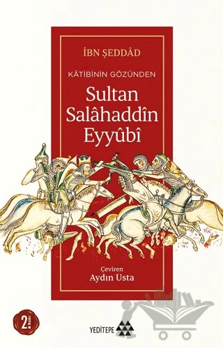 Katibinin Gözünden Sultan Salahaddin Eyyubi – İbn Şeddad – Yeditepe Yayınevi kitap kapağı