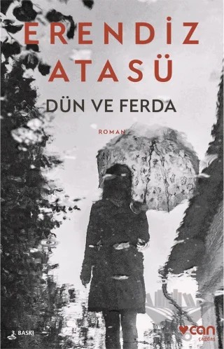 Dün ve Ferda – Erendiz Atasü – Can Yayınları kitap kapağı