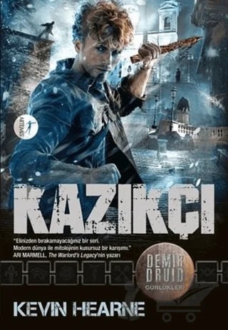 Kazıkçı – Kevin Hearne – Artemis Yayınları kitap kapağı