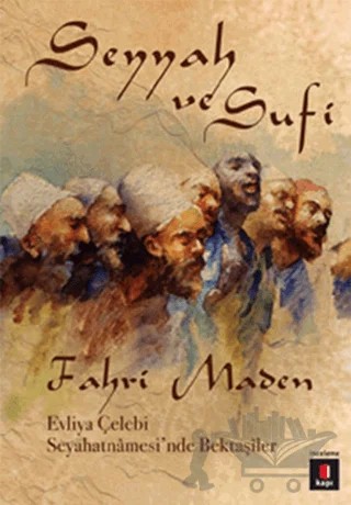 Seyyah ve Sufi – Fahri Maden – Kapı Yayınları kitap kapağı
